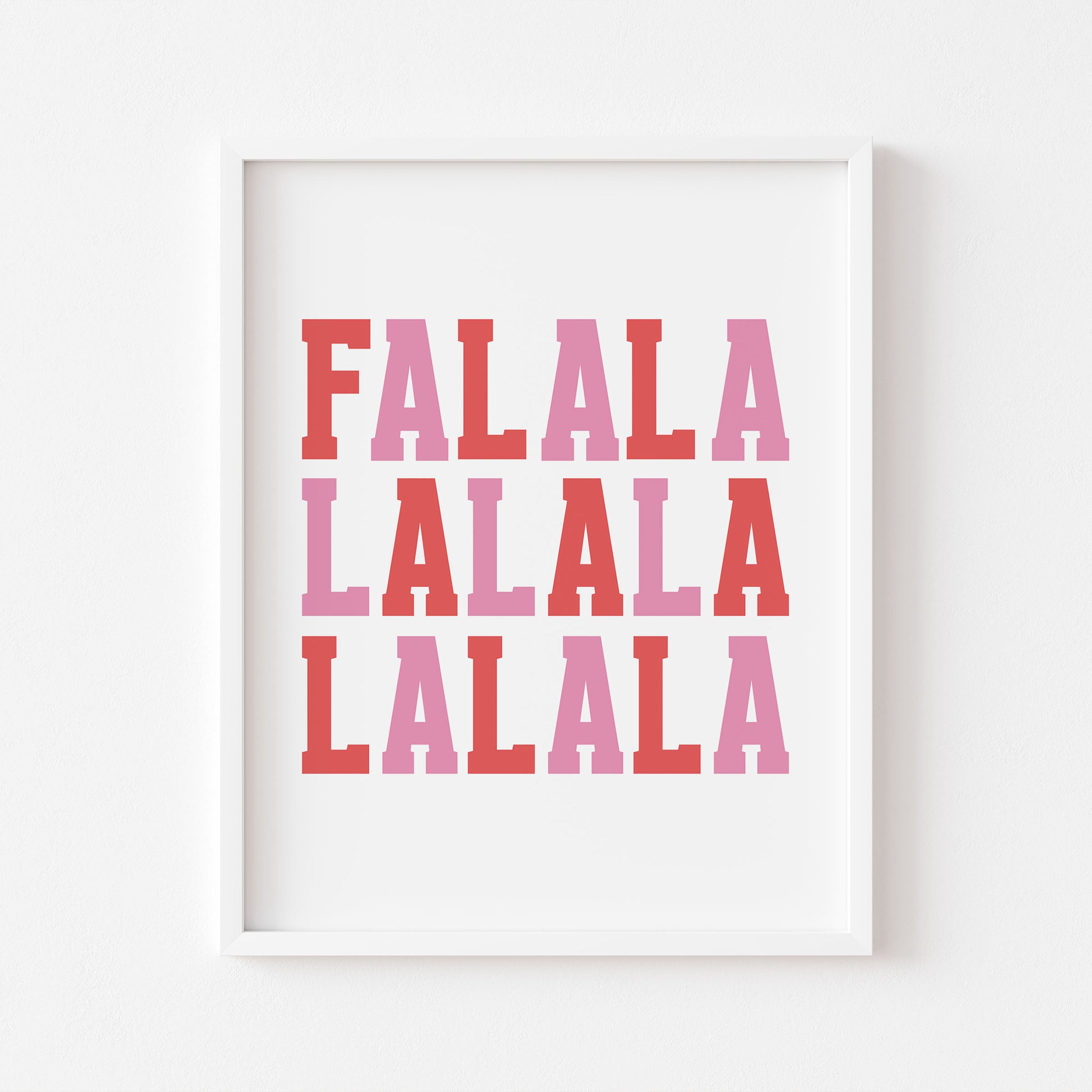 Bright red and pink festive print with the words ‘Fa La La La La’. A bold, modern Christmas design for holiday home decor.
